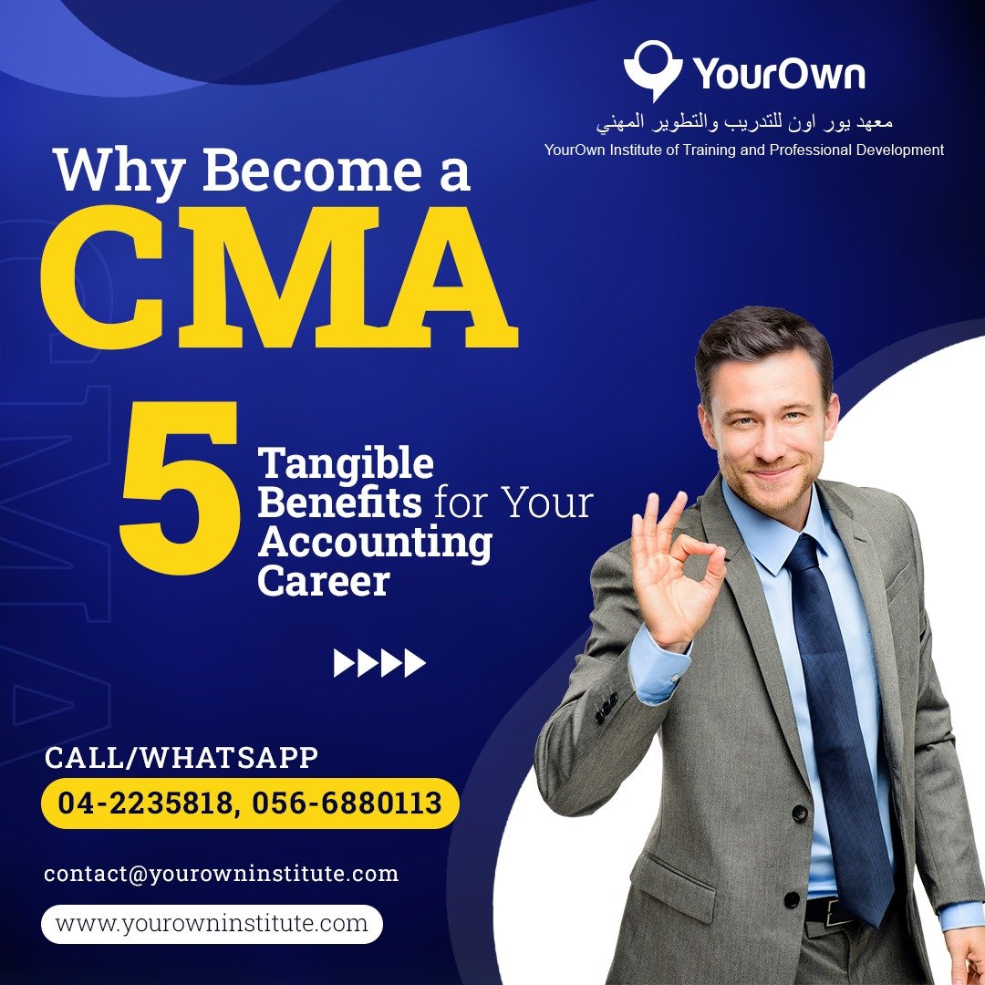 Why Become a CMA: 5 Tangible Benefits for Your Accounting Career